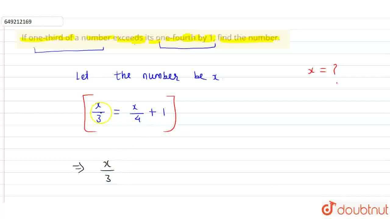 If One third Of A Number Exceeds Its One fourth By 1 Find The Number If One third Of A Number Exceeds Its One fourth By 1 Find The Number