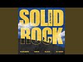 Solid Rock Feat Thombee Mjae Austin Kyunni Gbee mp3