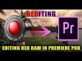 Comment importer et diter des squences brutes red dans premiere pro  rdition  premire pro