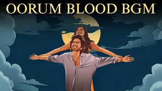 OORUM BLOOD 🫠❤️ BGM | Dude (2025) | Pradeep Raganathan | Sai Abhyankkar | Non Copyright Music