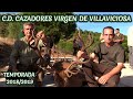 C.D. CAZADORES VIRGEN DE VILLAVICIOSA Video Promocional (HUNTING)