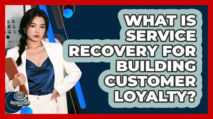 What Is Service Recovery For Building Customer Loyalty? - BusinessGuide360.com