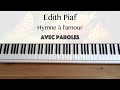 Edith Piaf - Hymne à l'amour (avec paroles) - Piano