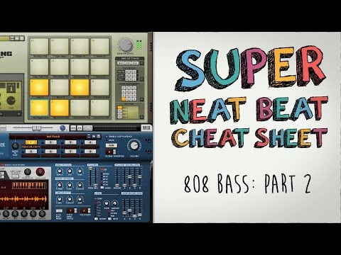 808 Bass Part 2: Super Neat Beat Cheat Sheet