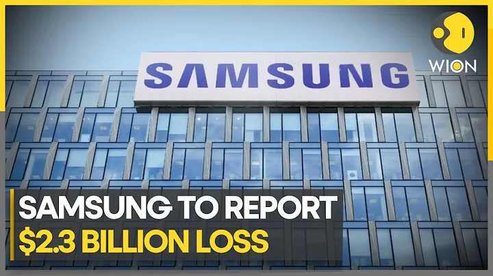 Samsung Q1 to mark WORST quarterly performance in 14 years | World Business Watch - DayDayNews