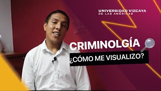 Criminologia ll Como me visualizo