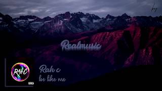 Rah-c  - Be like me Resimi