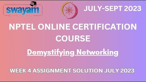 NPTEL | Demystifying Networking week 4 assignment | July-Sept 2023 #demystifyingnetwork