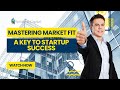 Mastering market fit a key to startup success  pipestone capital