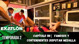 Capítulo 110 Famosos Y Contendientes Disputan Medalla. Temporada 2 Exatlón México