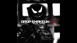 DROP ENAKEUN V17 SLOWED & REVERB GACOR ☠️