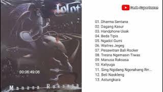 Full Album Lolot - Manusa Raksasa