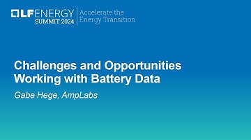 Challenges and Opportunities Working with Battery Data - Gabe Hege, AmpLabs