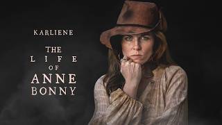 Karliene - The Life of Anne Bonny - A Podcast