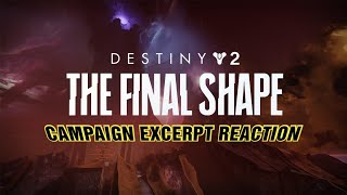 Destiny 2: The Final Shape Campaign Excerpt Reaction!