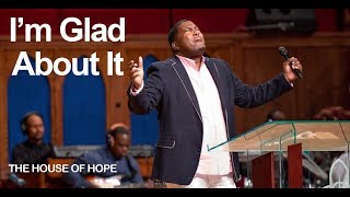 Dr. E. Dewey Smith Singing "I'm Glad About It"
