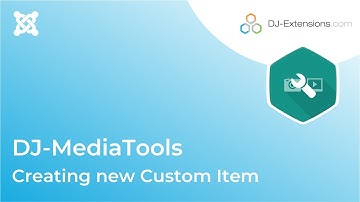 DJ-MediaTools Tutorial - Creating new Custom Item