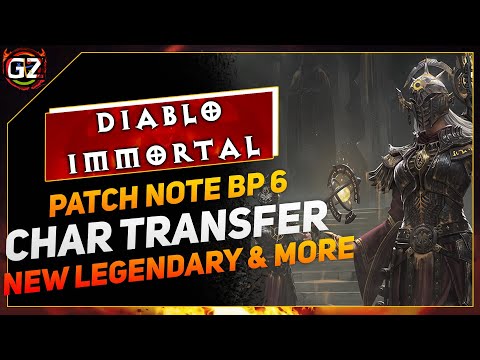 Diablo Immortal patch notes: server transfers, season six, legendaries