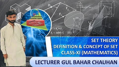 XI Class Sindh Board Definition & Concept of SET (Set Theory) #Lec: GUL BAHAR CHAUHAN