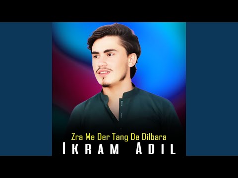 Zra Me Der Tang De Dilbara 
