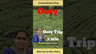“Ooty Trip Vlog Scenic Views Tea Gardens Family #trending #ooty #travelvlog @LakshmiExploreVlogs”