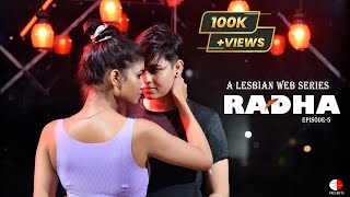 Radha |  A Lesbian Web Series |  EP 5