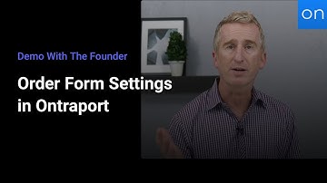 Demo With The Founder | Order Form Settings in Ontraport