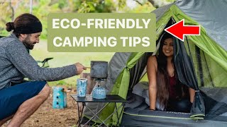 6 Eco-Friendly Camping Tips