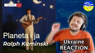 #REACTION #REVIEW  🧸Sen czy złudzenie❓Ralph Kaminski - Planeta i ja /Ukraińska Reakcja