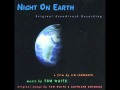 tom waits - night on earth.wmv