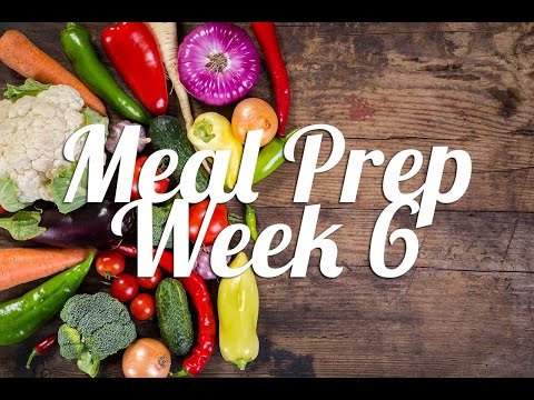 healthy-meal-prep-|-week-6