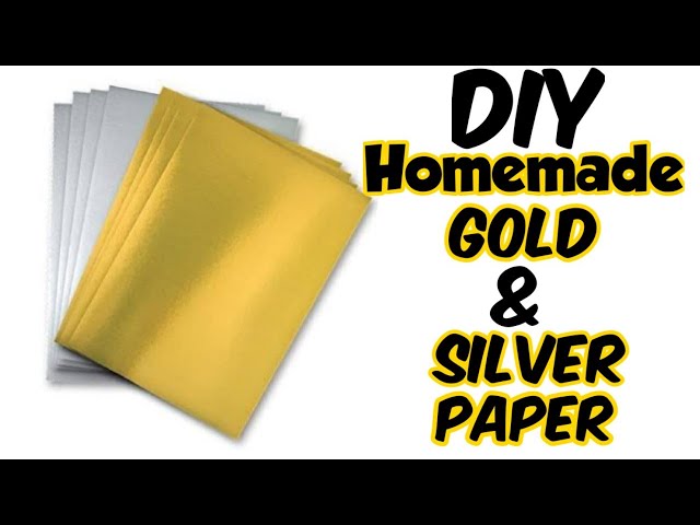 DIY: Homemade Gold and Silver Paper/Homemade Color Paper 