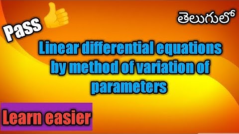 Engineeringmathematics m1 lineardifferentialequations by method of variation of parameters in telugu