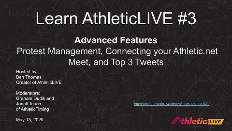 Learn AthleticLIVE #3: Advanced Features - Protest Management, Athletic.net Sync, Result Tweets