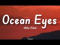 Billie eilish  ocean eyes lyrics