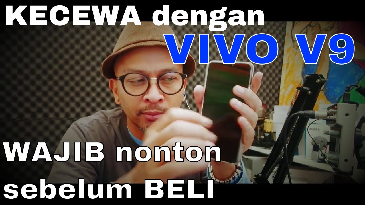 Review Vivo V9 Saya Kecewa YouTube