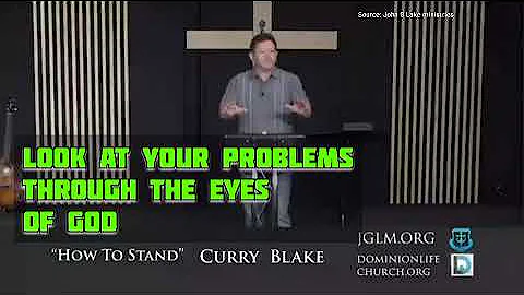 Curry Blake | Look at your problems through the eyes of God