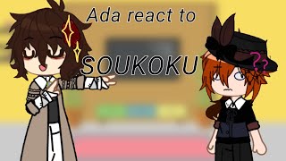 Ada react to Soukoku (gone sus) || REMAKE