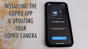 Where is the GoPro App?  Installing the GoPro App and Updating Your GoPro Camera #gopro