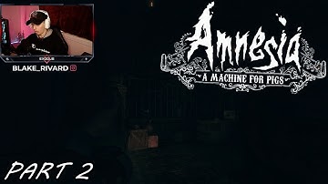 THE JUMPSCARES, PART 2! (AMNESIA A MACHINE FOR PIGS)