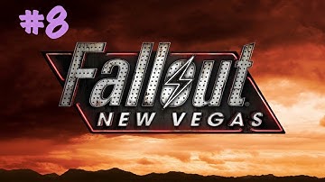 Fallout New Vegas Playthrough - Part 8 - Help Boone