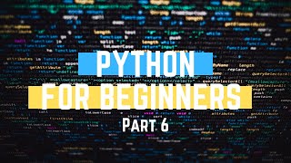 Python Tutorial #6 - For loops (for Beginners)