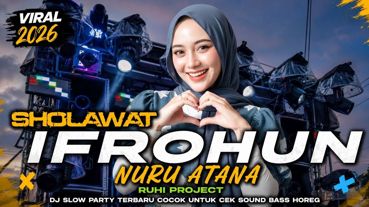 VIRAL ‼️ DJ SHOLAWAT IFROHUN NURU ATANA - TRAP SLOW FULL BASS