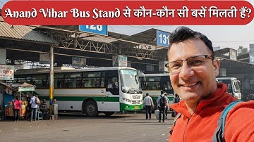 आनंद विहार बस अड्डा दिल्ली | Anand Vihar Bus Stand Full Information | 