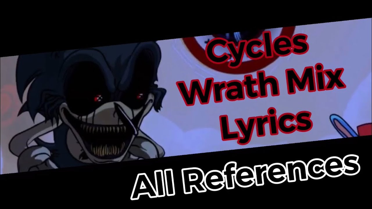 ALL REFERENCES IN MY Cycles Wrath Mix Lyrics Video YouTube