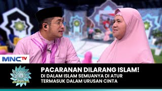 PEJELASAN MAMAH DEDEH! Tentang Cinta Yang Benar | SIRAMAN QOLBU (1/3)