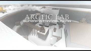 [fe2] Arctic Lab - supermstarrobloxian(me!) (easy)