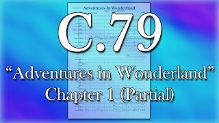 C.79 - Adventures in Wonderland Chapter 1 (Partial) (2015) - Jonathan Shaw