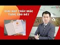 TẶNG CHO NH&Agrave;, ĐẤT c&oacute; phải nộp thuế kh&ocirc;ng? Hồ sơ, thủ tục TẶNG CHO NH&Agrave;, ĐẤT | Luật Sư X