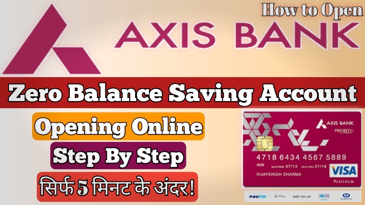 Axis Bank Zero Balance Saving Account Opening Online ! Axis Bank Saving Account Keise Open